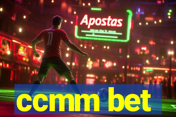 ccmm bet